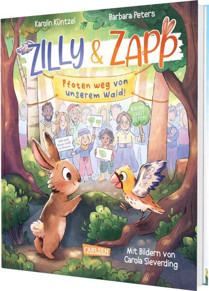 Carlsen Verlag GmbH 9783551522054 Zilly und Zapp Pfoten weg von unserem Wald! (1)
