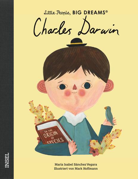 Charles Darwin Little People, Big Dreams. Deutsche Ausgabe | Kind María Isabel Sánchez Vegara 9783458643623 Insel Verlag (1)