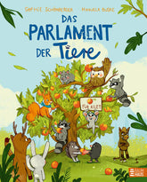  Das Parlament der Tiere Das Bilderbuch zur Bundestagswahl 2025: So versteh Sophie Schönberger 9783833909764 Baumhaus Verl...