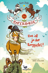  Die Haferhorde - Das ist ja der Ponygipfel! Band 13 der lustigen Ponyabenteuer für Kinder ab 8 Suza Kolb 9783734840357 (1)