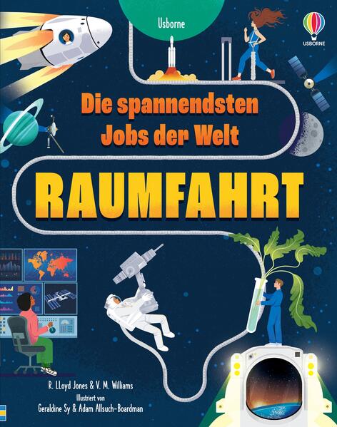 Die spannendsten Jobs der Welt: Raumfahrt Kindersachbuch über die verschiedenen Berufe, die  9781035702824 Usborne im dtv...