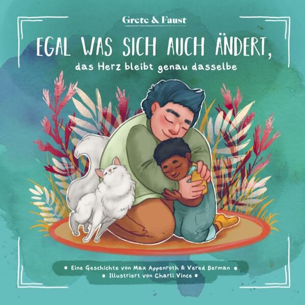 Egal was sich auch ändert, das Herz bleibt genau dasselbe Berman Vered 9783963950421 August Dreesbach Verlag (1)