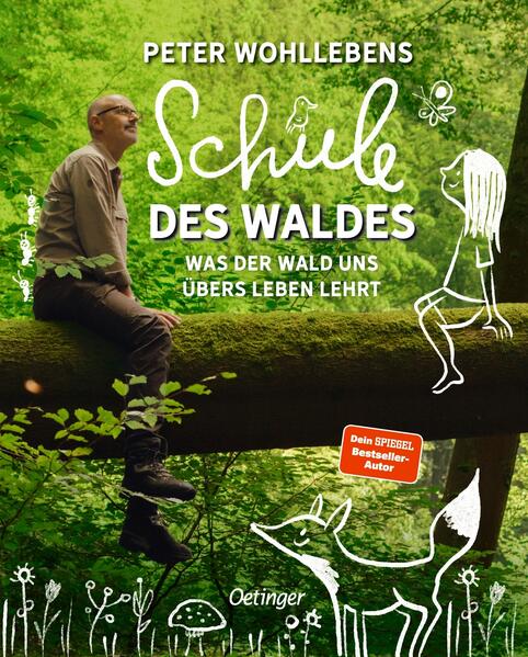 Friedrich Oetinger GmbH 9783751206532 Peter Wohllebens Schule des Waldes Was der Wald uns übers Leben lehrt (1)