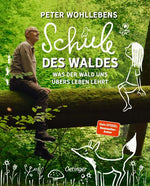 Friedrich Oetinger GmbH 9783751206532 Peter Wohllebens Schule des Waldes Was der Wald uns übers Leben lehrt (1)