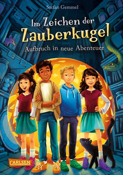  Im Zeichen der Zauberkugel 7: Aufbruch in neue Abenteuer Stefan Gemmel 9783551651198 Carlsen Verlag GmbH (1)