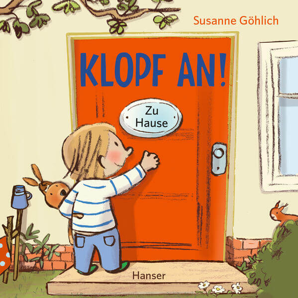  Klopf an! Zu Hause Susanne Göhlich 9783446281684 Carl Hanser Verlag GmbH &amp; Co. KG (1)