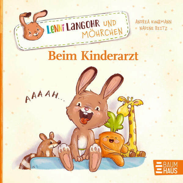 Lenni Langohr und Möhrchen - Beim Kinderarzt Ein liebevolles Pappbilderbuch, das Spaß macht und Andrea Kuhrmann 978383391...
