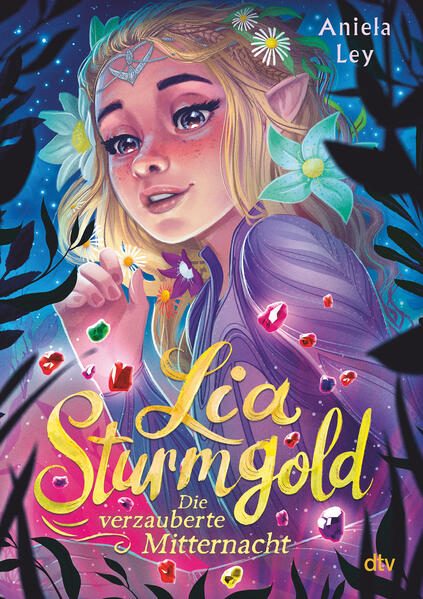  Lia Sturmgold – Die verzauberte Mitternacht Bezaubernde Elfenfantasy ab 10 Aniela Ley 9783423764131 (1)