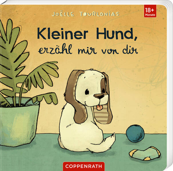  Liebling: Kleiner Hund, erzähl mir von dir Joëlle Tourlonias 9783649650225 Coppenrath Verlag GmbH &amp; Co. KG (1)