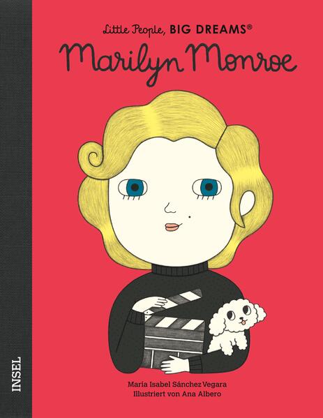 Marilyn Monroe Little People, Big Dreams. Deutsche Ausgabe | Kind María Isabel Sánchez Vegara 9783458179863 Insel Verlag (1)