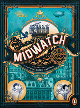  Midwatch – Schule der unerwünschten Mädchen Spannender und lustiger Kinderkrimi ab 10 Jahren Judith Rossell 9783328304128...