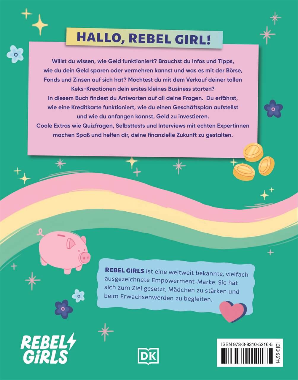  Rebel Girls - das Original. Growing up powerful: Alles über Geld Wie du clever sparst, Geld bewusst ausgibst und wi DK Ve...