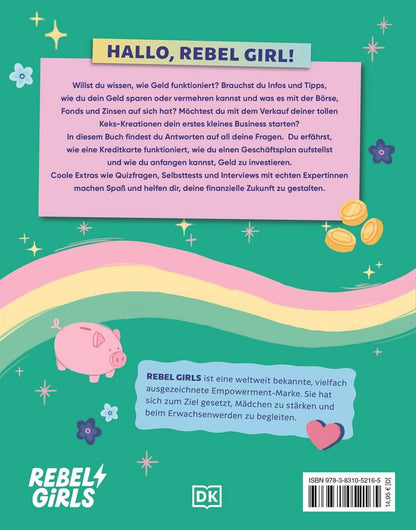  Rebel Girls - das Original. Growing up powerful: Alles über Geld Wie du clever sparst, Geld bewusst ausgibst und wi DK Ve...