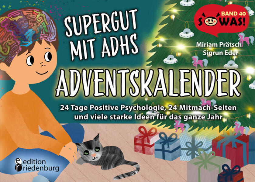 Supergut mit ADHS – Adventskalender: 24 Tage Positive Psychologie, 24 Mitmach-Seiten und viele stark Sigrun Eder edition ...