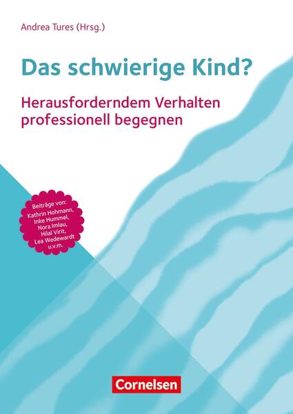 Verlag an der Ruhr GmbH 9783834652942 Das schwierige Kind? Herausforderndem Verhalten professionell begegnen  (1)