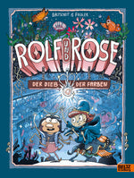 Verlagsgruppe Beltz 978-3-407-75965-8 Rolf und Rose Der Dieb der Farben. Band 1 (1)