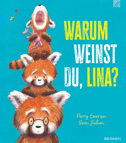 Warum weinst du, Lina? Perry Emerson 9783765559709 BRUNNEN VERLAG GmbH (1)